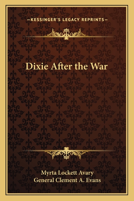Dixie After the War (Paperback)