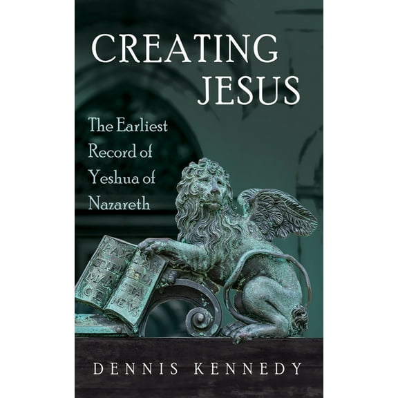Creating Jesus, (Hardcover)