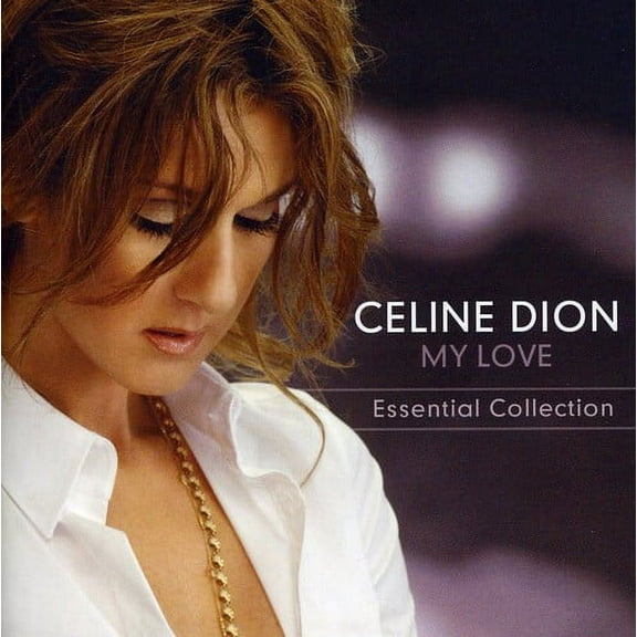 Celine Dion - My Love: Essential Collection - Music & Performance - CD