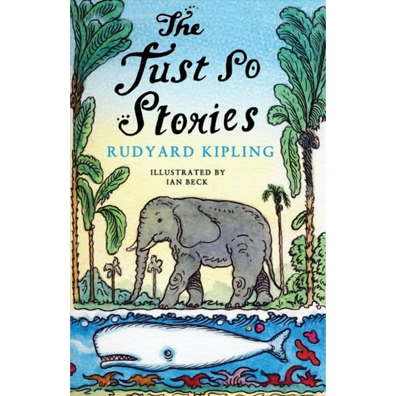 Just So Stories (Paperback) by Rudyard Kipling