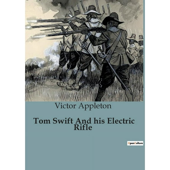 Tom Swift And his Electric Rifle (Paperback)