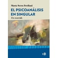 thumbnail image 1 of El Psicoanálisis en singular NED ediciones 9788418273322, 1 of 2