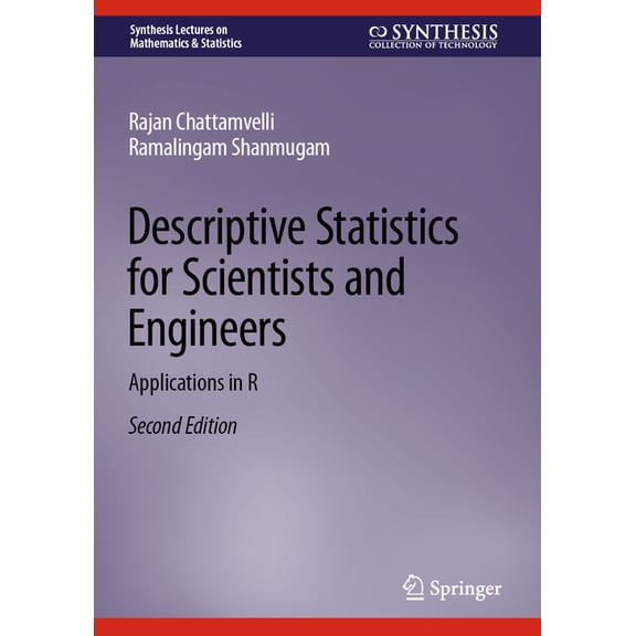 Synthesis Lectures on Mathematics &  Descriptive Statistics for Scientists and Engineers: Applications in R, (Hardcover)