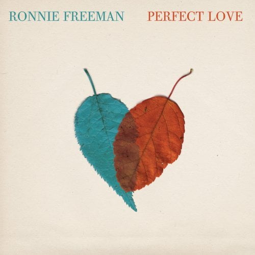 Perfect Love Freeman, Ronnie (CD)