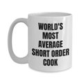 thumbnail image 3 of Short Order Cook Mug - Coffee Cup - World's Most Average Short Order Cook, 3 of 4
