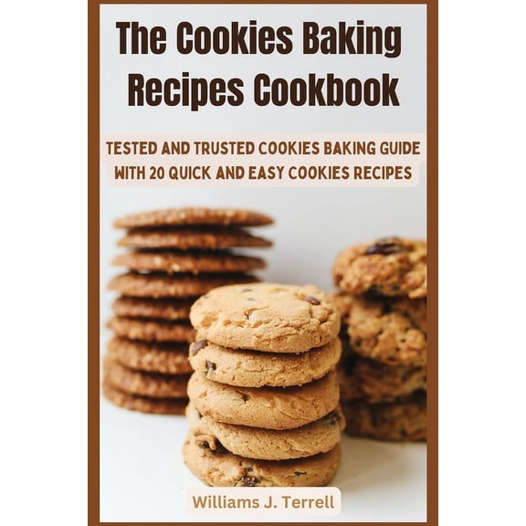The Cookies Baking Recipes Cookbook (Paperback)