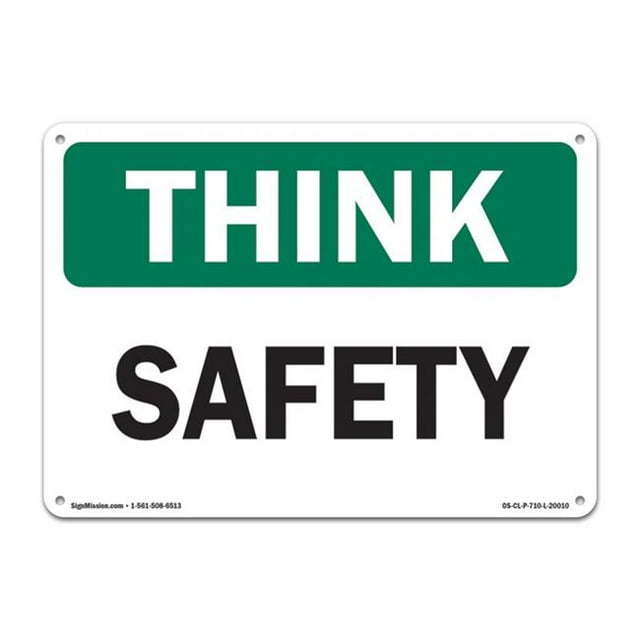 SignMission OS-CL-P-710-L-20010 OSHA Pense Panneau en Plastique de Sécurité - Sécurité