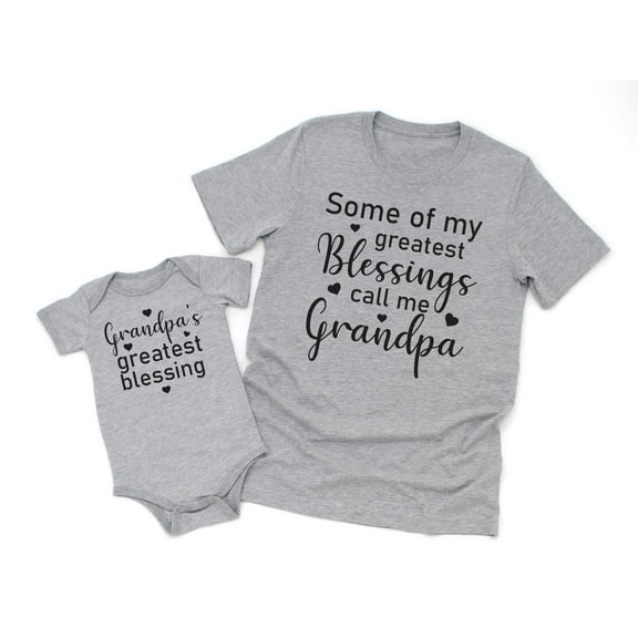 Some of My Greatest Blessings Call Me Grandpa Men's T-Shirt Grandpa's Greatest Blessing Baby Bodysuit Kids Youth Toddler Shirt