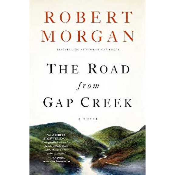 Pre-Owned The Road from Gap Creek : A Novel 9781616201616