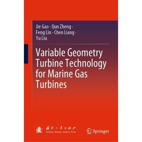 Variable Geometry Turbine Technology for Marine Gas Turbines, (Hardcover)