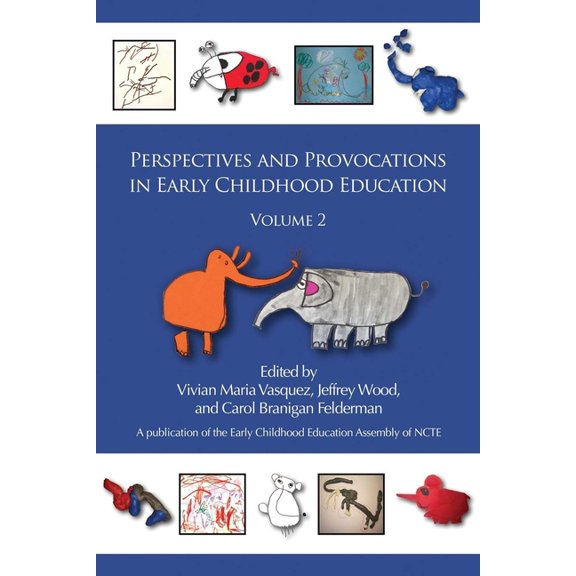 Early Childhood Education Assembly Perspectives and Provocations in Early Childhood Education, Book 2, (Paperback)