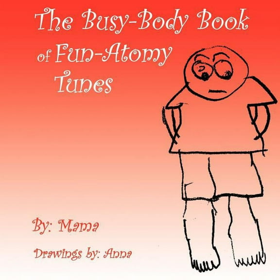 The Busy-Body Book Of Fun-Atomy Tunes, (Paperback)