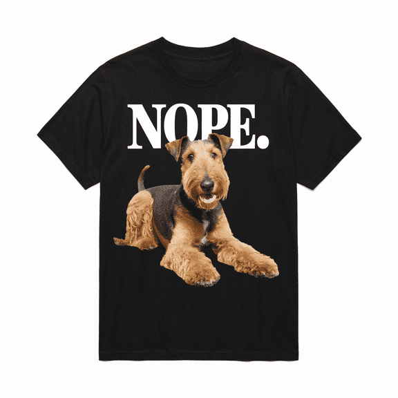 Airedale Terrier Nope Funny Lazy Cute T-Shirt