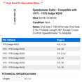 thumbnail image 2 of Speedometer Cable - Compatible with 1975 - 1978 Dodge W200 1976 1977, 2 of 2