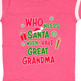 thumbnail image 4 of Inktastic Who Needs Santa when I Have Great Grandma Boys or Girls Baby Bodysuit, 4 of 5