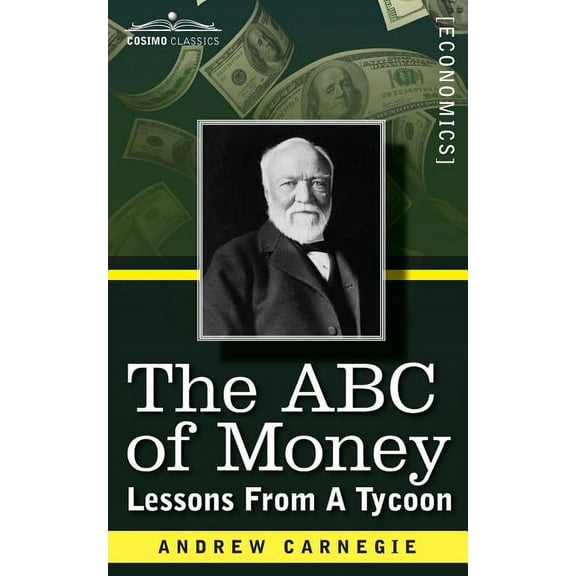 The ABC of Money: Lessons from a Tycoon, (Paperback)