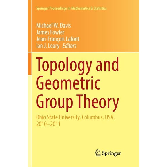 Springer Proceedings in Mathematics & St Topology and Geometric Group Theory: Ohio State University, Columbus, Usa, 2010-2011, Book 184, (Paperback)