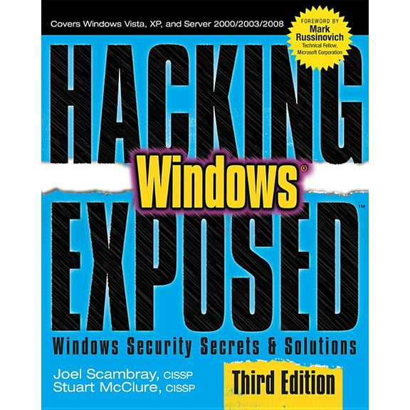 Hacking Exposed Windows: Microsoft Windows Security Secrets and Solutions, Third Edition, (Paperback)