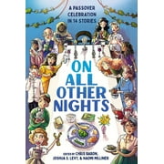 On All Other Nights : A Passover Celebration in 14 Stories (Hardcover)