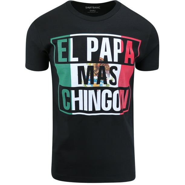 ShirtBANC Original Mexican Flag Mens Shirt El Papa Mas Chingon Tee, S ...