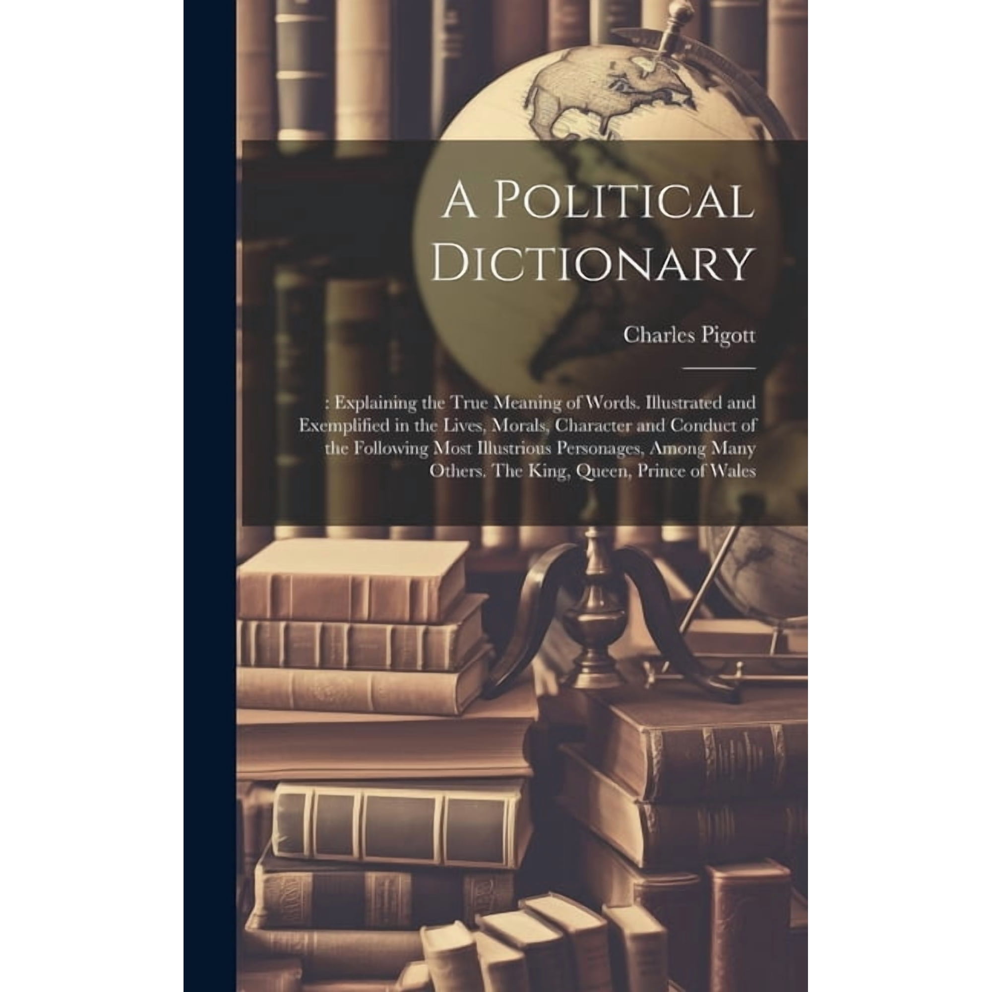 A Political Dictionary (Hardcover)