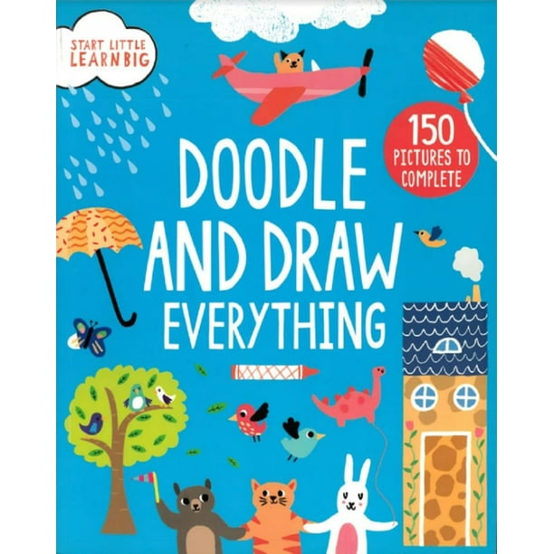 Doodle and Draw Everything (Paperback) - Walmart.com - Walmart.com