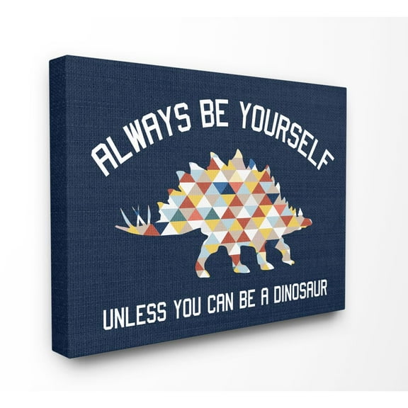 The Kids Room by Stupell Always Be Yourself Blue Dinosaur Kids Word Design Canvas Wall Art by Daphne Polselli