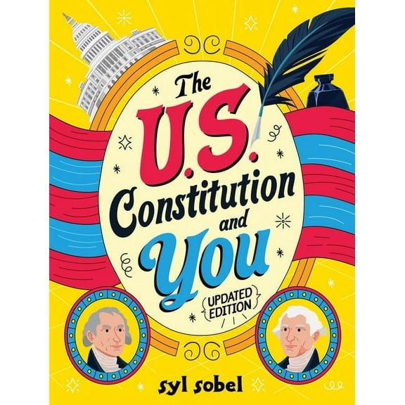 The U.S. Constitution and You, (Hardcover)