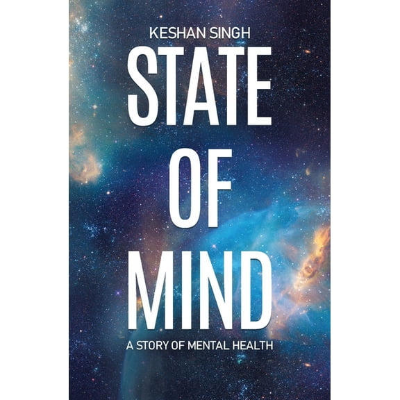 State of Mind: A Story of Mental Health, (Paperback)