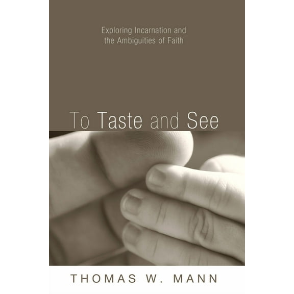 To Taste and See (Paperback)