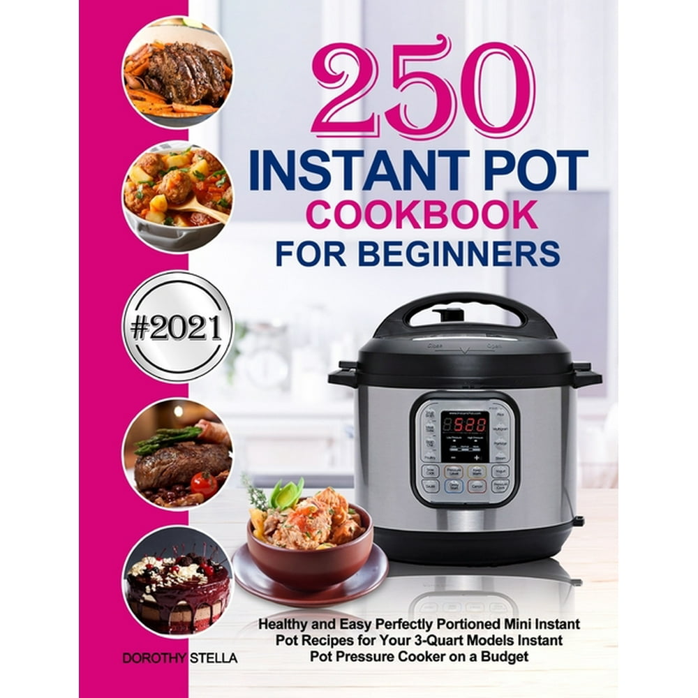 Instant Pot Cookbook for Beginners (Paperback)