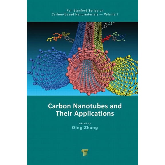 Jenny Stanford Carbon-Based Nanomaterial Carbon Nanotubes and Their Applications, (Hardcover)