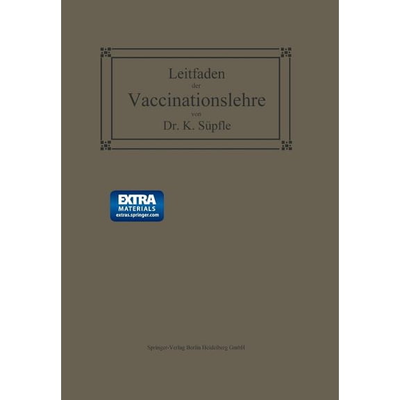 Leitfaden Der Vaccinationslehre (1910)