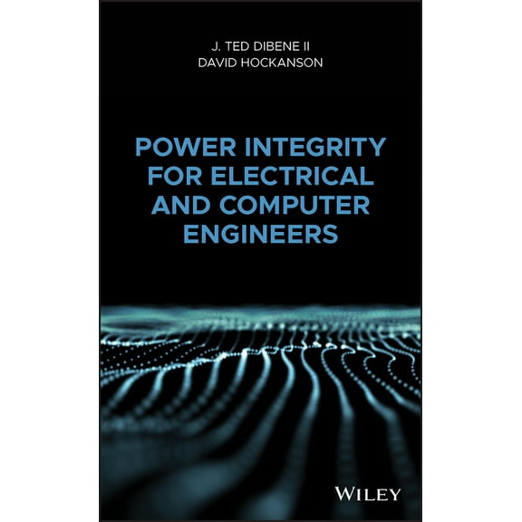 Power Integrity for Electrical and Computer Engineers (Hardcover)