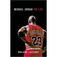 thumbnail image 1 of Michael Jordan: The Life Hardcover 2014 by Roland Lazenby, 1 of 5