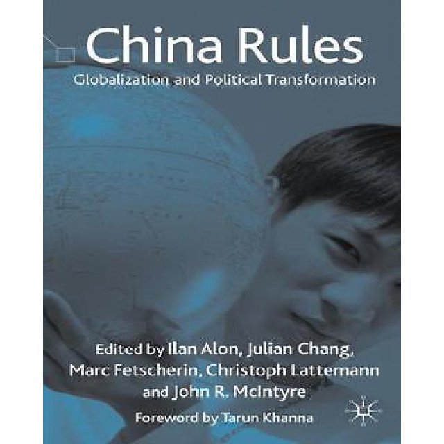Les Règles Chinoises, Mondialisation et Transformation Politique