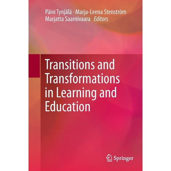 Transitions and Transformations in Learning and Education, (Paperback)
