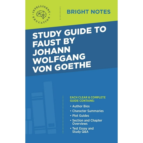 Bright Notes Study Guide to Faust by Johann Wolfgang von Goethe, (Paperback)