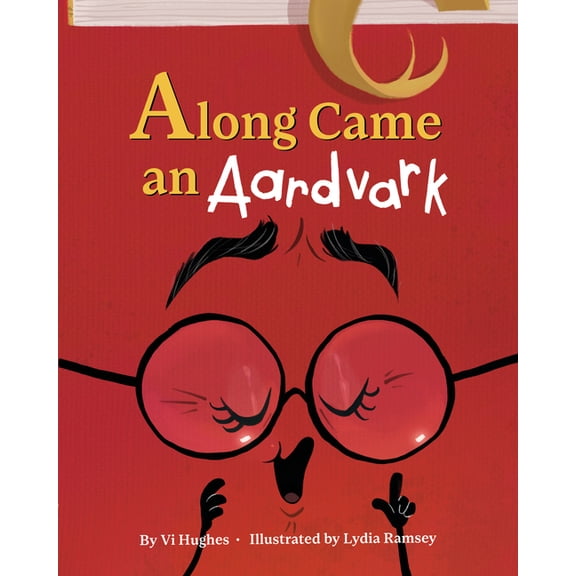 Along Came an Aardvark, (Hardcover)
