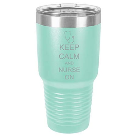 

Tumbler Stainless Steel Vacuum Insulated Travel Mug Keep Calm And Nurse On (Teal 30 oz)