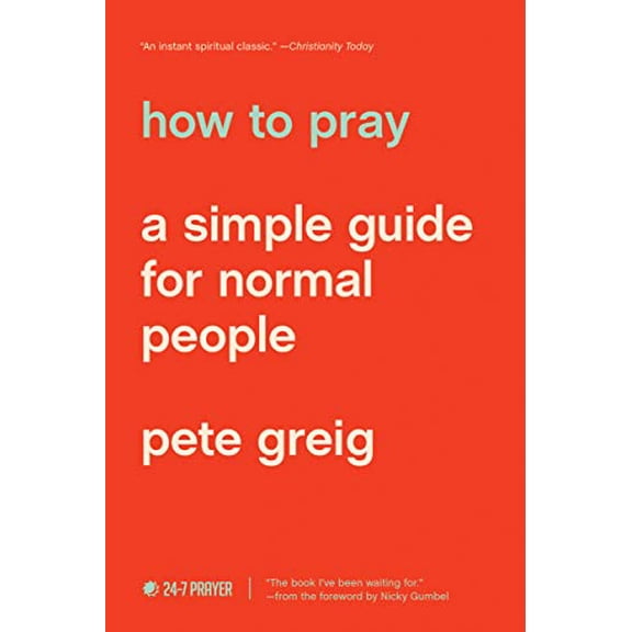 Pre-Owned How to Pray: A Simple Guide for Normal People (Paperback) 1641581883 9781641581882