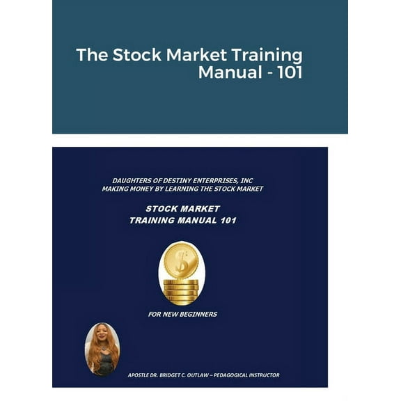 The Stock Market Training Manual - 101, (Hardcover)
