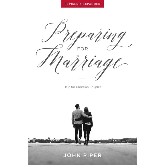 Pre-Owned Preparing for Marriage: Help for Christian Couples (Revised & Expanded) (Paperback) 194111458X 9781941114582