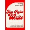 Your Perfect Write: The Manual for Self-Help Writers, Used [Paperback]
