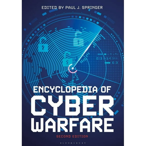 Encyclopedia of Cyber Warfare, (Hardcover)