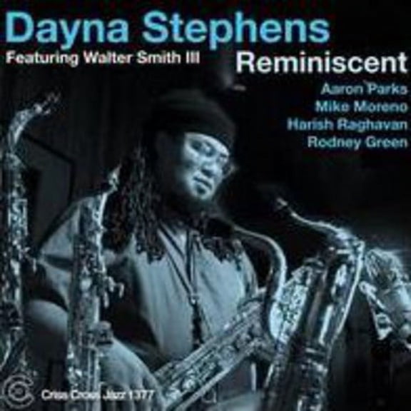 Dayna Stephens - Reminiscent - Music & Performance - CD