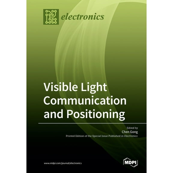 Visible Light Communication and Positioning (Paperback)