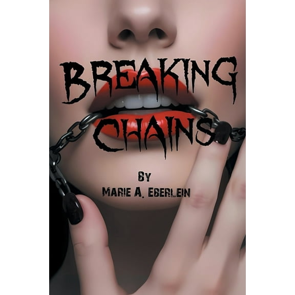 Breaking Chains, (Paperback)