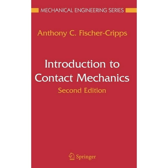 Mechanical Engineering Introduction to Contact Mechanics, (Hardcover)