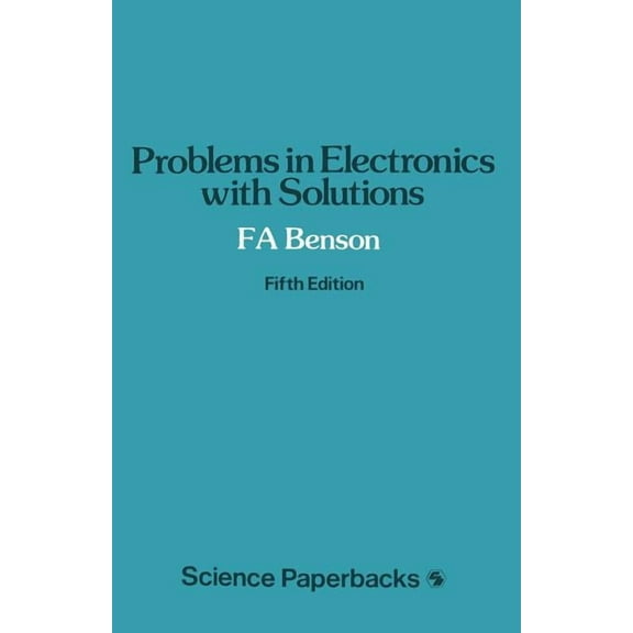 Studies in Chemical Physics Problems in Electronics with Solutions, (Paperback)